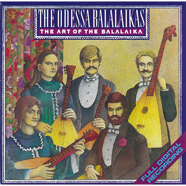 The Arts of the Balalaika / 《ロシア》バラライカの魅力～バラライカ