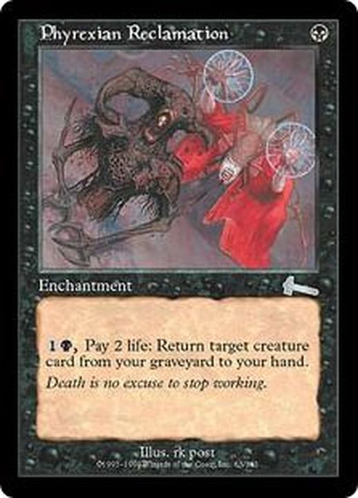 ファイレクシア流再利用/Phyrexian Reclamation《日本語》【ULG】