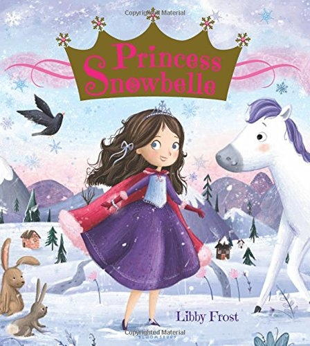 Review of Princess Snowbelle (9781681196909) — Foreword Reviews