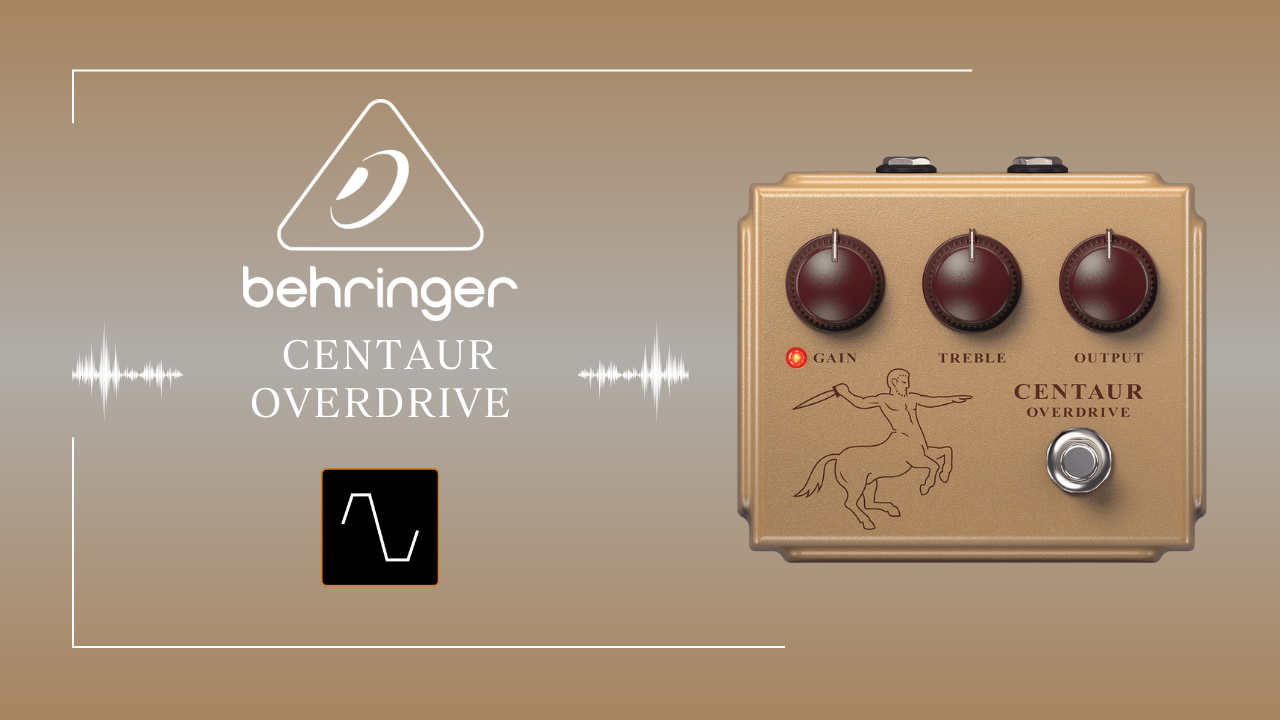 注目】BEHRINGER CENTAUR OVERDRIVE 必見の価格と性能【サウンドデモ