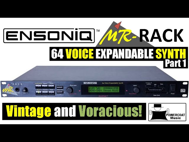 Ensoniq MR-Rack 64 Voice Expandable Sound Module: Why I Use It