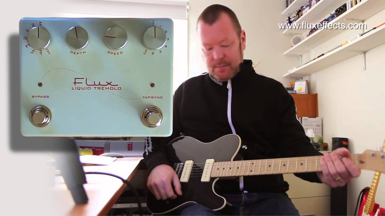 Flux : LIQUID TREMOLO Analog Tap Tempo Stereo Tremolo - YouTube