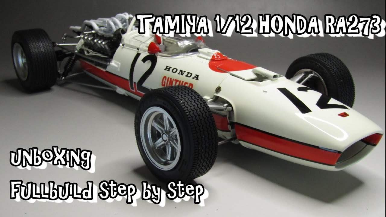 Scale Car Plastic Model TAMIYA 1/12 HONDA RA273 unboxing fullbuild