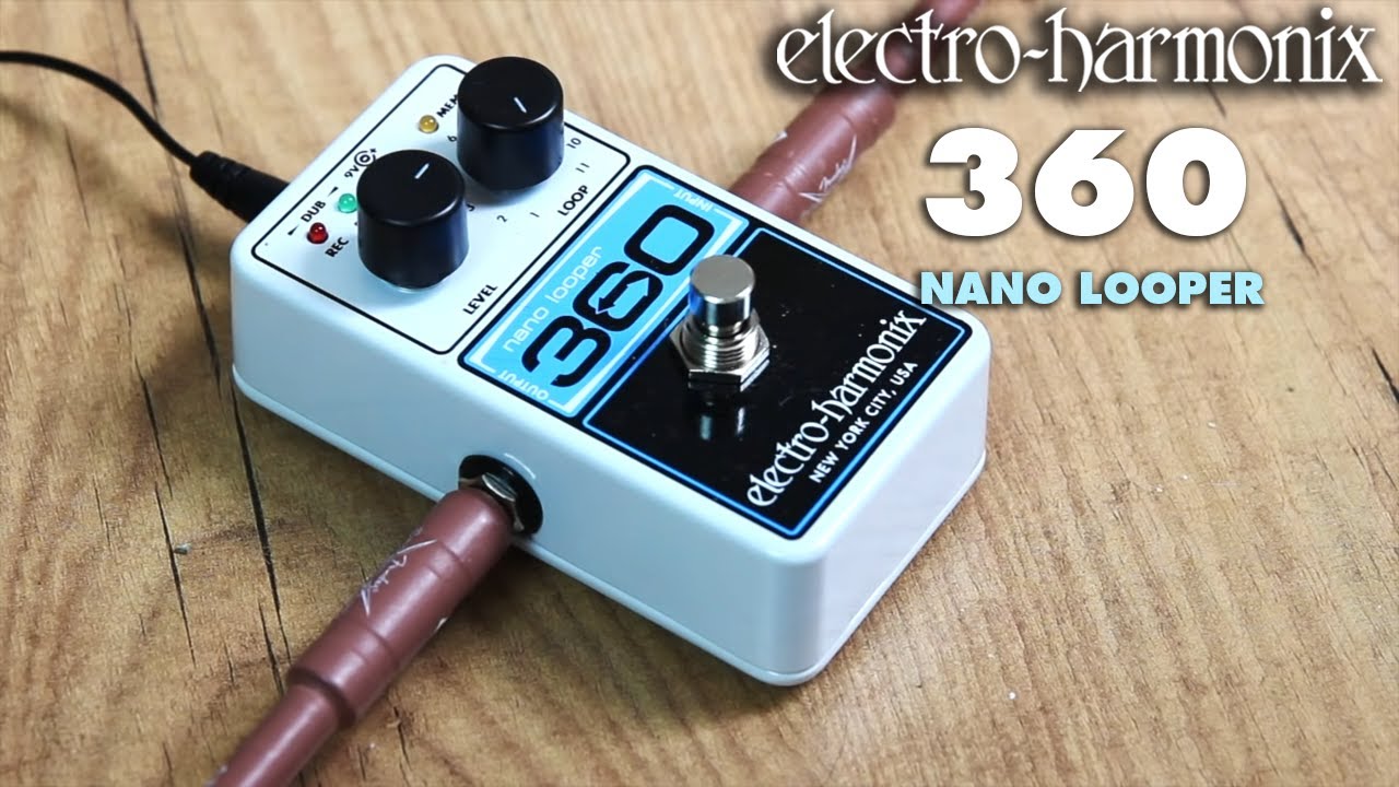 Nano Looper 360 | Looper - Electro-Harmonix