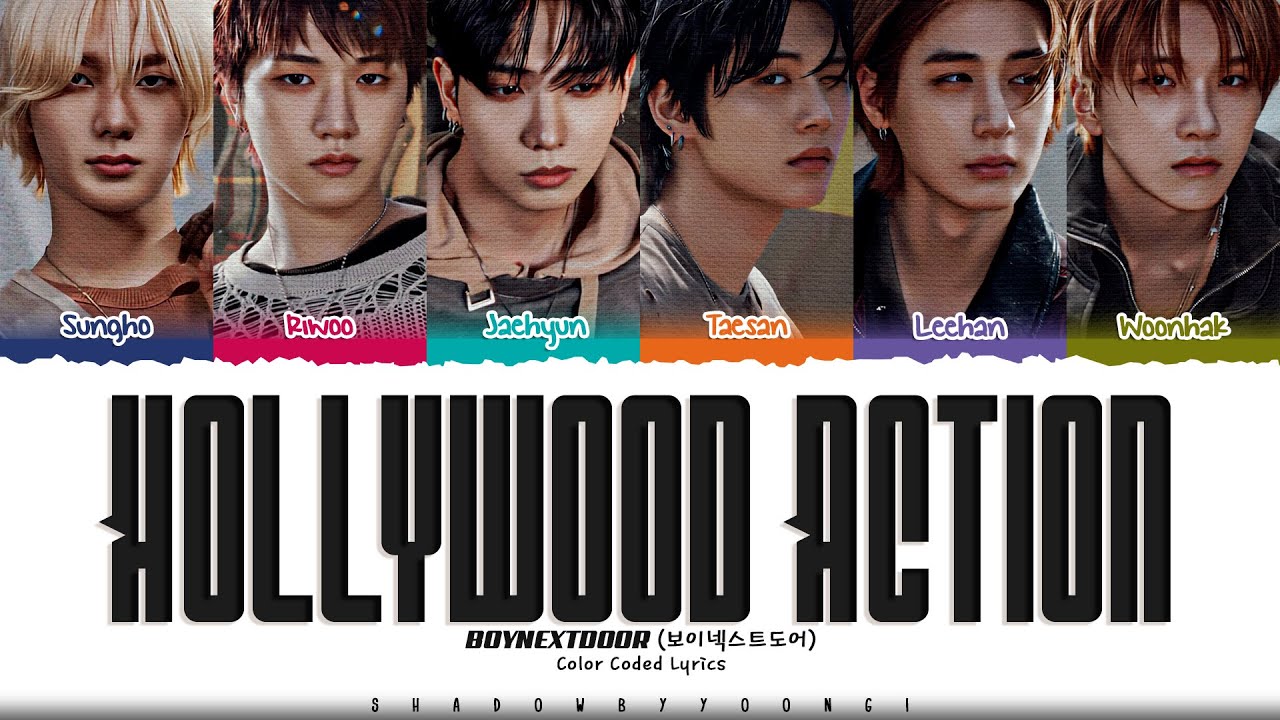 BOYNEXTDOOR 'Hollywood Action' Lyrics (보이넥스트도어 Hollywood
