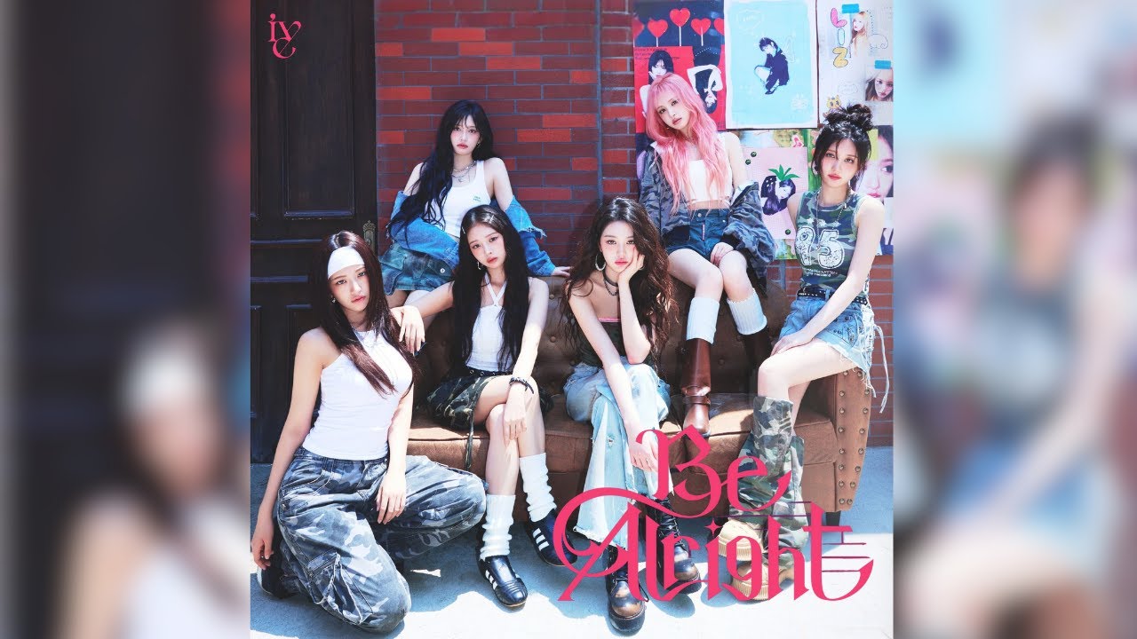 Full Album] IVE (아이브) - 'Be Alright' - YouTube