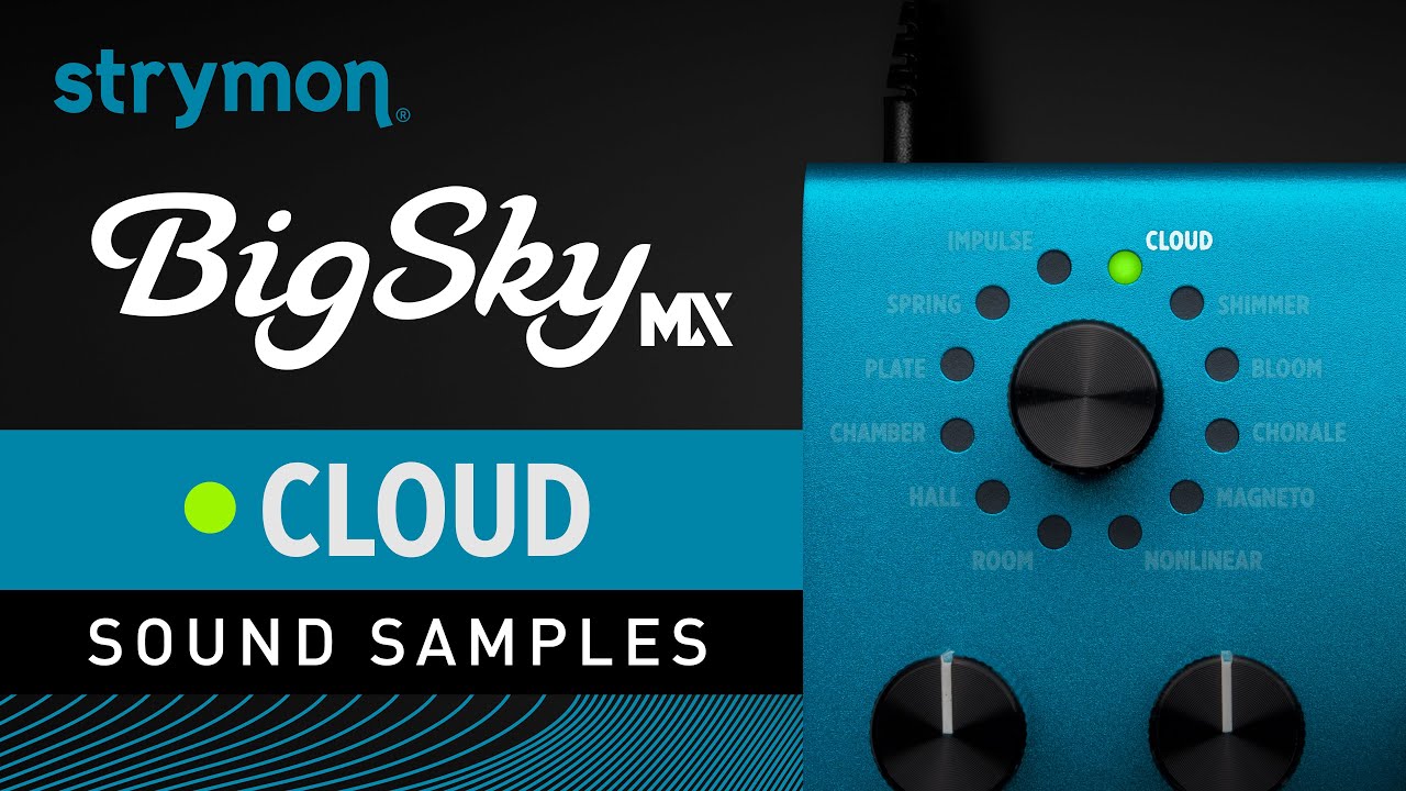 Strymonが次世代リバーブワークステーションBigSky MXを発売！7種類の