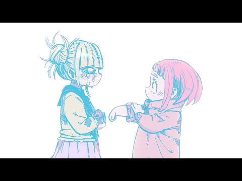 僕のヒーローアカデミア】お茶子＆トガちゃんPV ― だから私は ―【最新