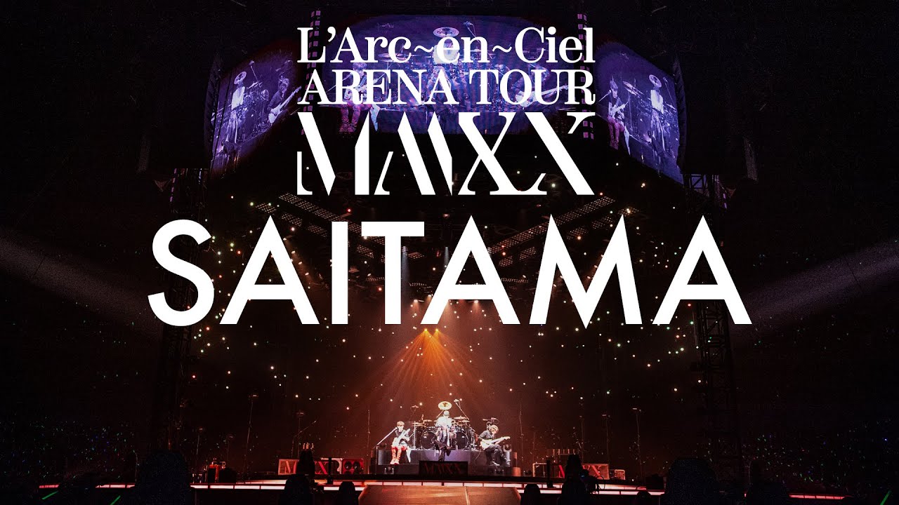 L'Arc-en-Ciel - ARENA TOUR MMXX in Saitama 2020.2.8-2.9 - YouTube