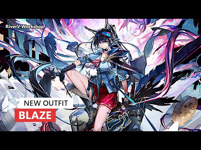 Blaze New Skin | Arknights/明日方舟 ブレイズの新コーデ - YouTube
