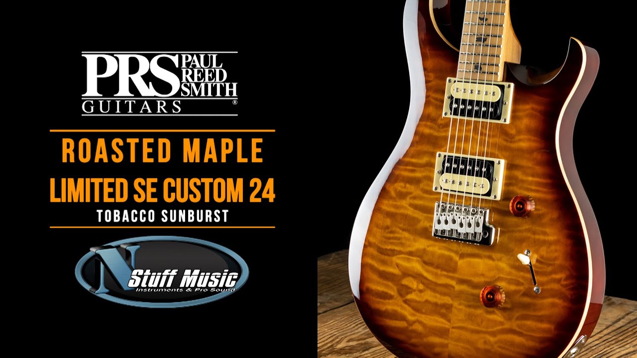 PRS Roasted Maple Limited SE Custom 24 - In-Depth Demo! - YouTube
