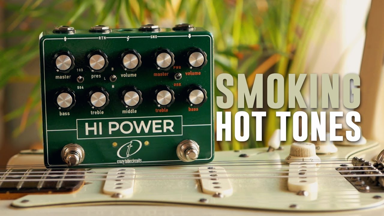 HI POWER - Crazy Tube Circuits