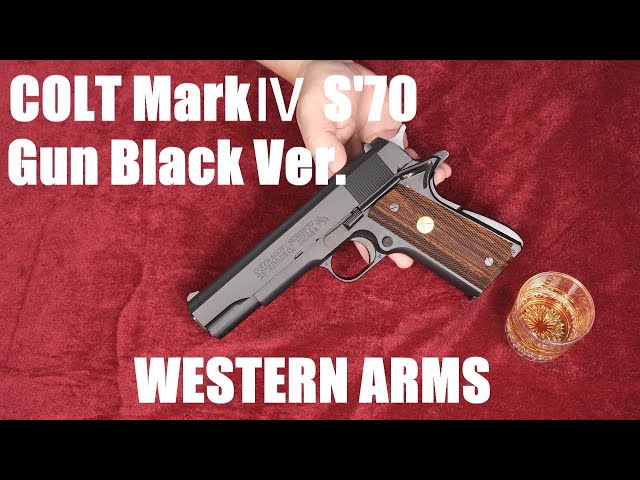 COLT MKⅣ S'70 ガンブラックver. マグナブローバック / ウェスタン