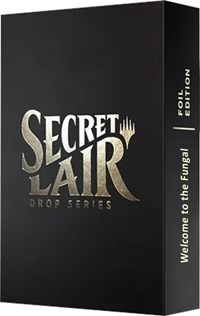 Welcome to the Fungal (Foil) • Secret Lair Series (SLD)